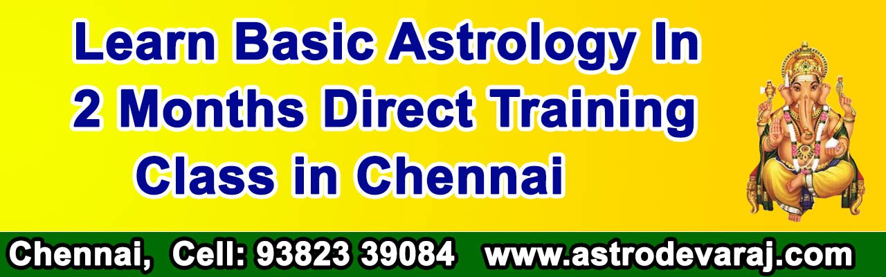 Astrology Classes in chennai, devaraj stellar astrology learning in chennai, stellar astrology classes learning chennai